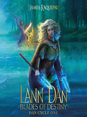 cover image of Lann Dàn – Blades of Destiny